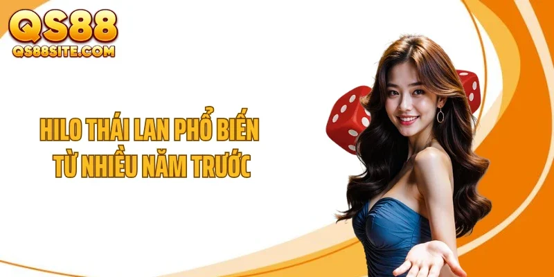 Hilo Thái Lan phổ biến từ nhiều năm trước
