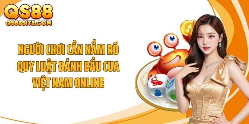 nguoi choi can nam ro quy luat danh bau cua viet nam online Người chơi cần nắm rõ quy luật đánh bầu cua Việt Nam online